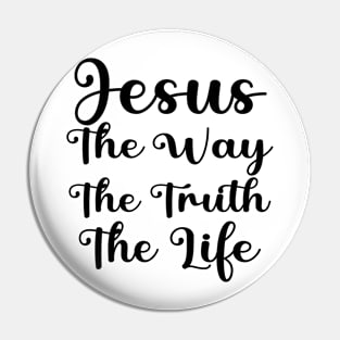 Jesus Christ Quote Pin