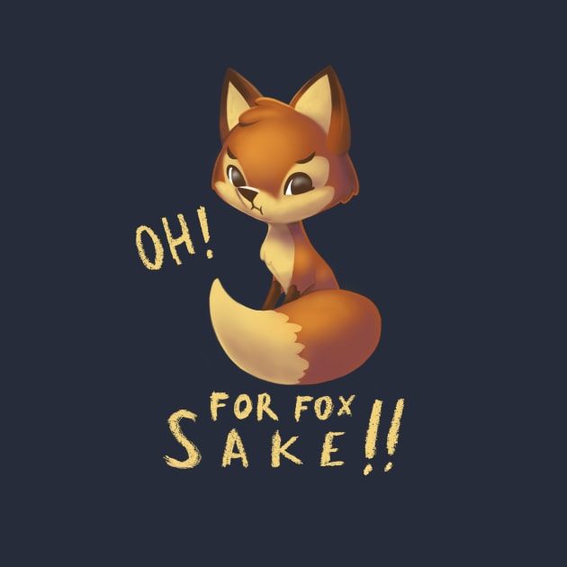 Oh, for fox sake! - Funny Pun - Cute Fluffy Fox by BlancaVidal