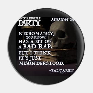 Necromancy has a bad rap Pin