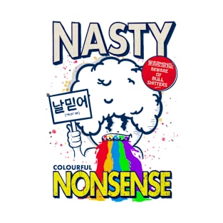 Nasty Nonsense T-Shirt