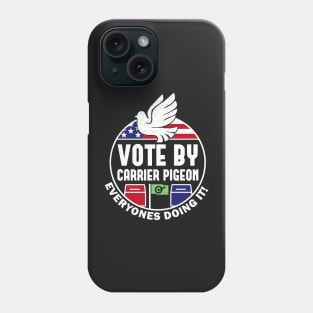 Vote By Mail Carrier Pigeon Phone Case