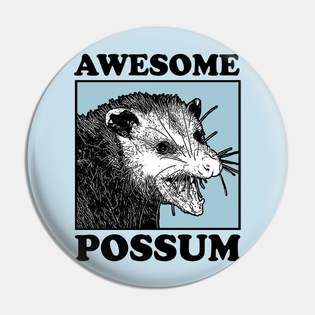 Awesome Possum Pin by DankFutura