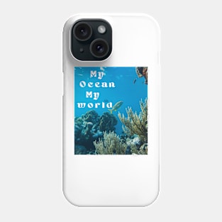 My ocean my world Phone Case