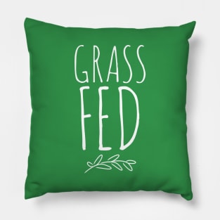 Grass Fed, Plant based, Vegan, Vegetarian, Home Grown, Vegan Gift Pillow