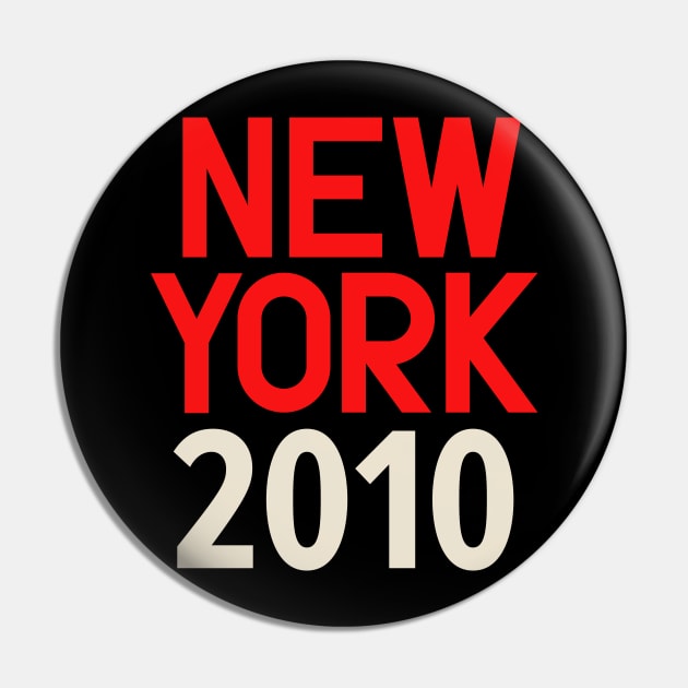 Iconic New York Birth Year Series: Timeless Typography - New York 2010 Pin by Boogosh