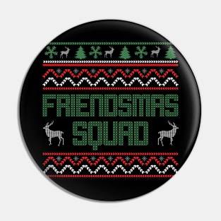 Ugly Christmas Friendsmas Squad 2023 Pin