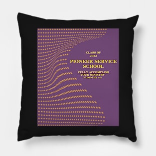 pioneer service school 2023 Pillow