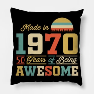 Made I 1970 50 Years Of Being Awesome Pillow