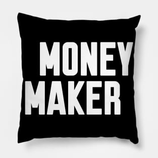 Money Maker Pillow