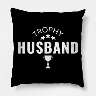 Trophy Husband Pillow