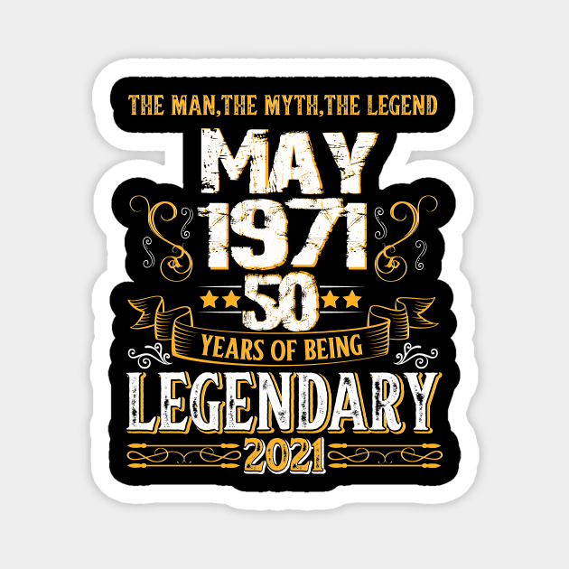 50th Birthday Legendary since 1971 Magnet by Designcompany