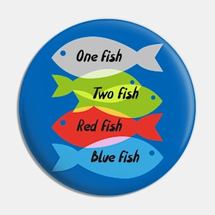 One Fish Two Fish Pin