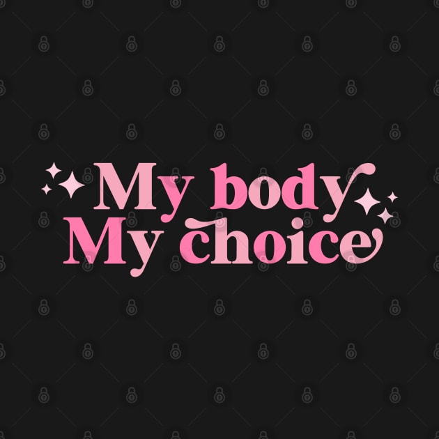 My body My choice by lilacleopardco