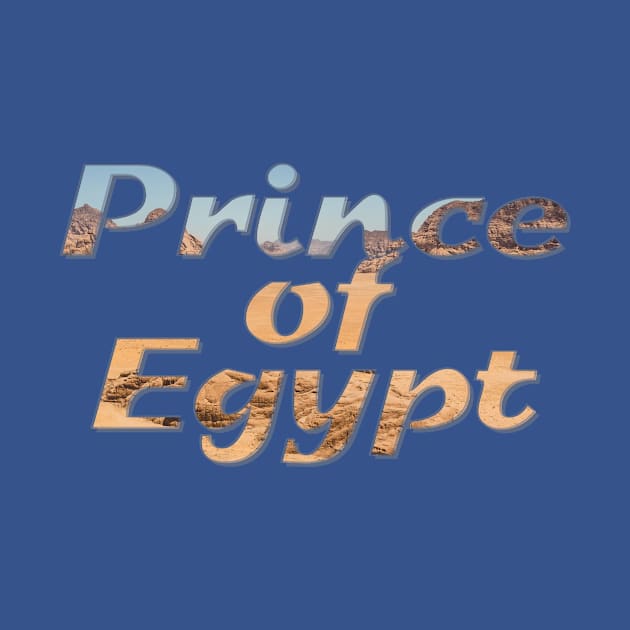 Prince of Egypt by afternoontees