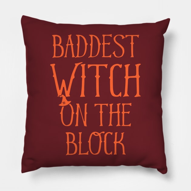 Baddest Witch On The Block Pillow by mauno31