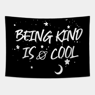 Being Kind Is Cool Gift For Unity Day Tapestry