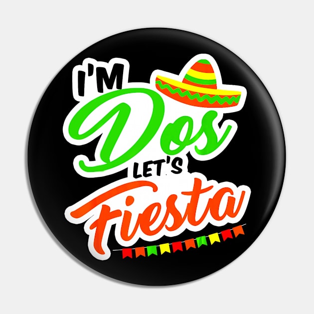 Im Dos Taco Twosday 2nd Birthday Gift Pin by CovidStore