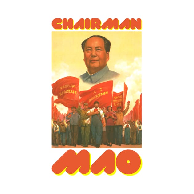 Chairman Mao by Cultural Revolution