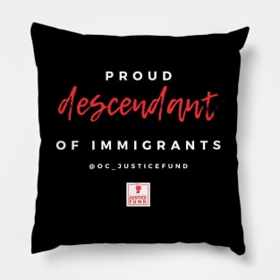 Proud Descendant of Immigrants Pillow