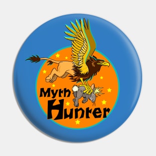 The Myth Hunter Pin