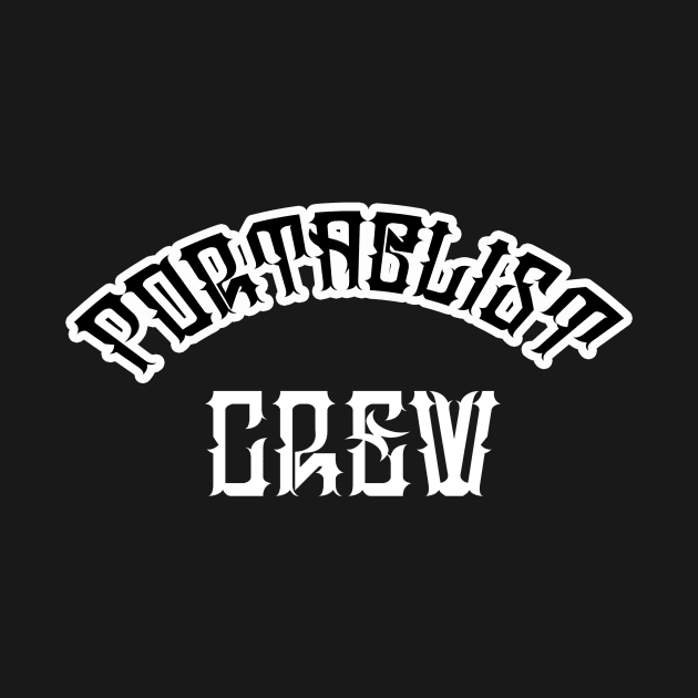 Portablist Crew by burnersworld