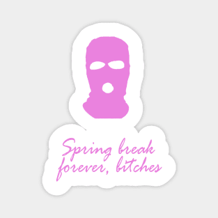 Spring Breakers Magnet