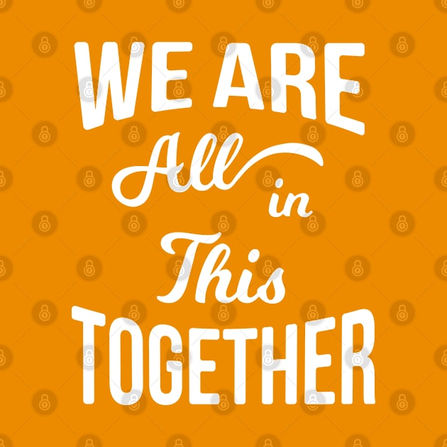 We Are All in This Together by Madhav