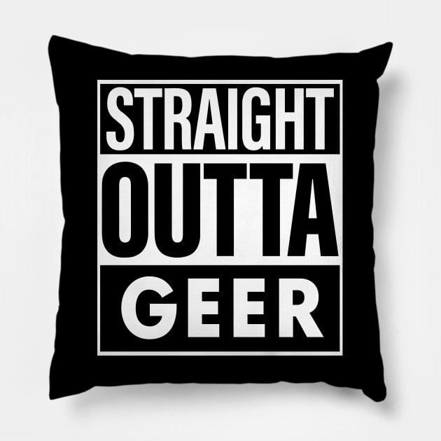 Geer Name Straight Outta Geer Pillow by ThanhNga