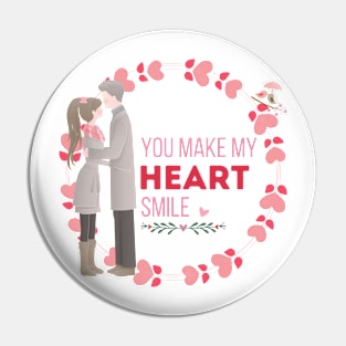 Valentine, you make my heart smile. Pin