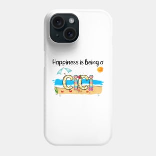 Happiness Is Being A Cici Summer Beach Happy Mother's Day Phone Case