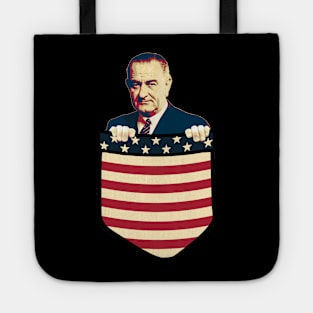 Lyndon B Johnson In My Pocket Tote