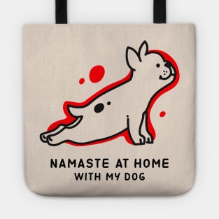 NAMASTE AT HOME WITH MY DOG Tote
