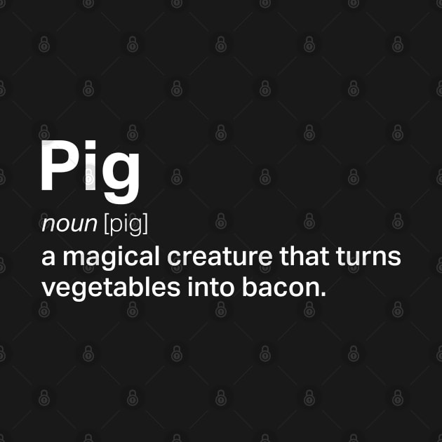 Pig Definition by deadright