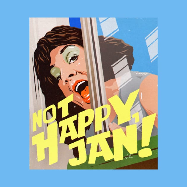 NOT HAPPY, JAN! by nordacious