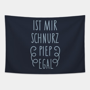 Funny saying-schnurz beep never mind Tapestry