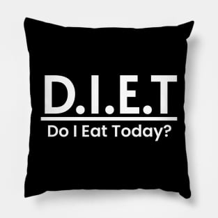 DIET Funny Meaning Word Art Minimalist Aesthetic Design Pillow