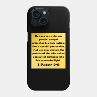 Bible Verse 1 Peter 2:9 Phone Case