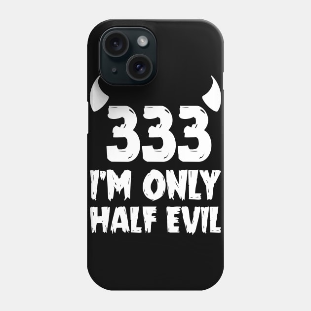 The half evil 333 Phone Case by Imutobi