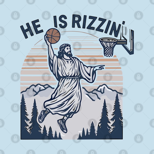 Retro He Is Rizzin' Funny Jesus Playing Basketball by RansomBergnaum