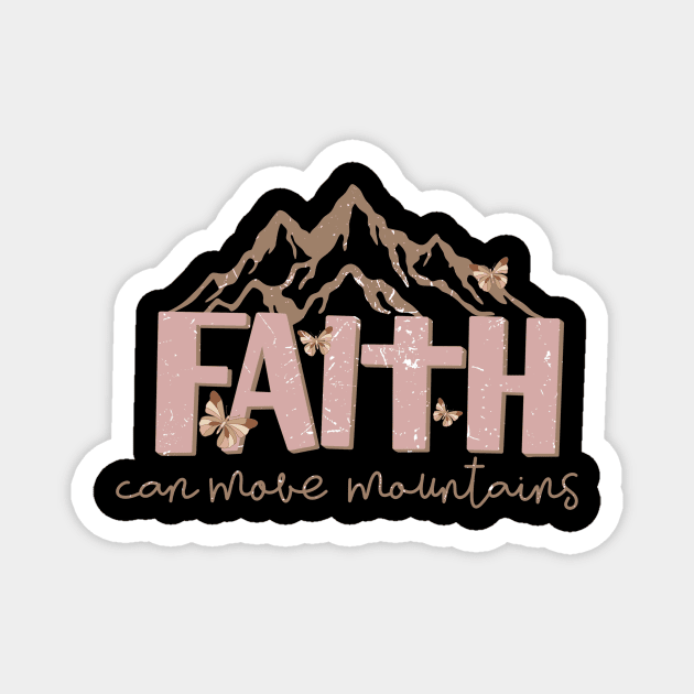 faith can move mountains christian Magnet by Brotherintheeast