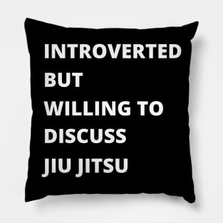 Introvert Jiu Jitsu Pillow