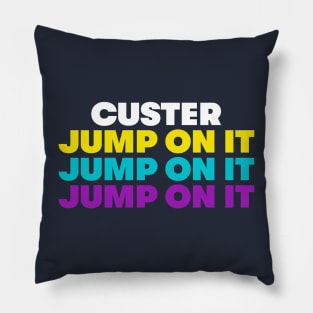 CUSTER (jump on it) Sugarhill Gang Apache Pillow