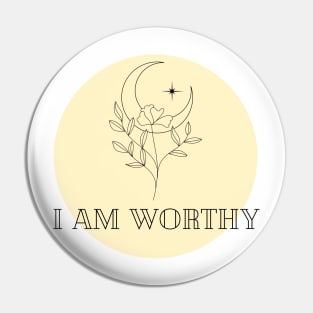 Affirmation Collection - I Am Worthy (Yellow) Pin