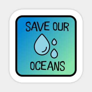 Save Our Oceans Magnet