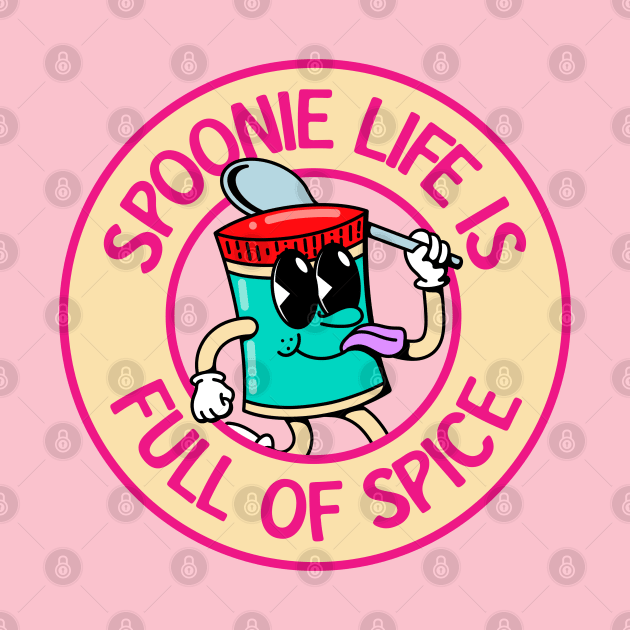 Spoonie Life Is Full Of Spice by Football from the Left