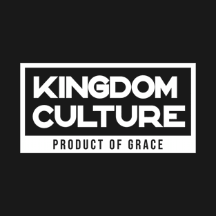 KINGDOM CULTURE PRODUCT OF GRACE T-Shirt