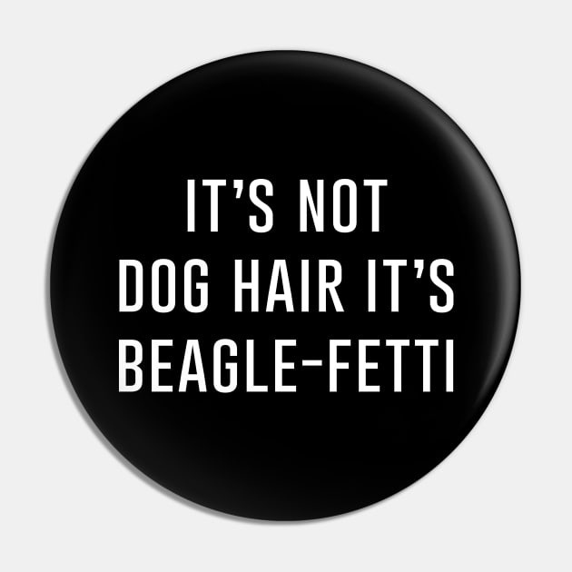 It's not dog hair it's beagle-fetti Pin by redsoldesign