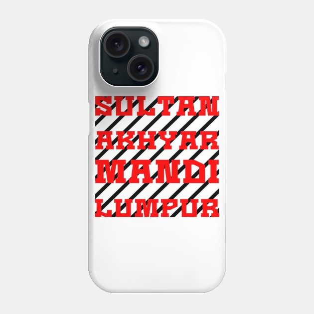 Sultan Akhyar Mandi Lumpur Black Red Phone Case by SultanAkhyarMandiLumpur