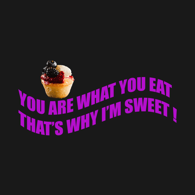 I'm Sweet by KatareyDesigns