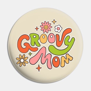 Groovy Mom Pin